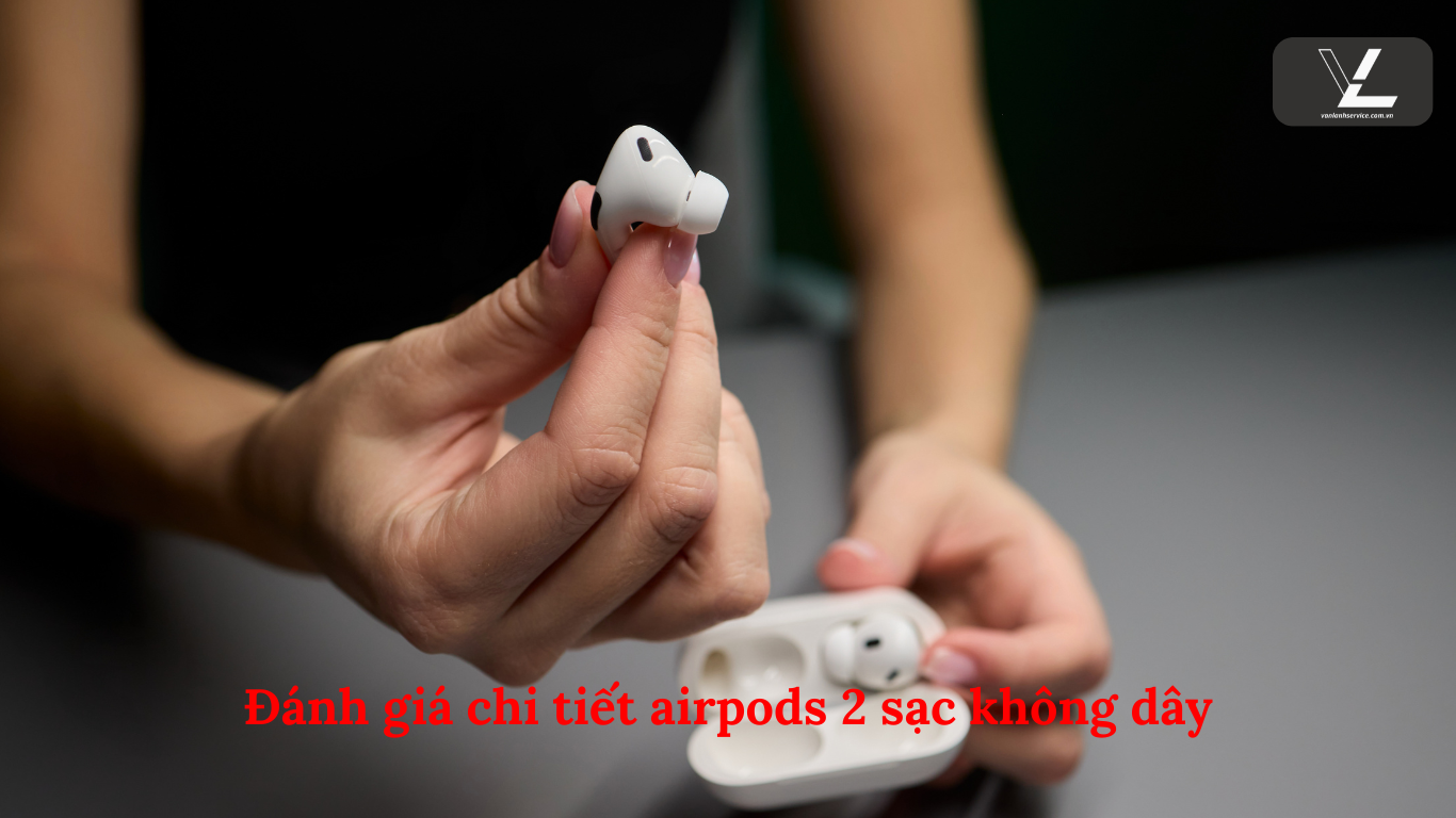 airpod 2 sạc có dây và không dây