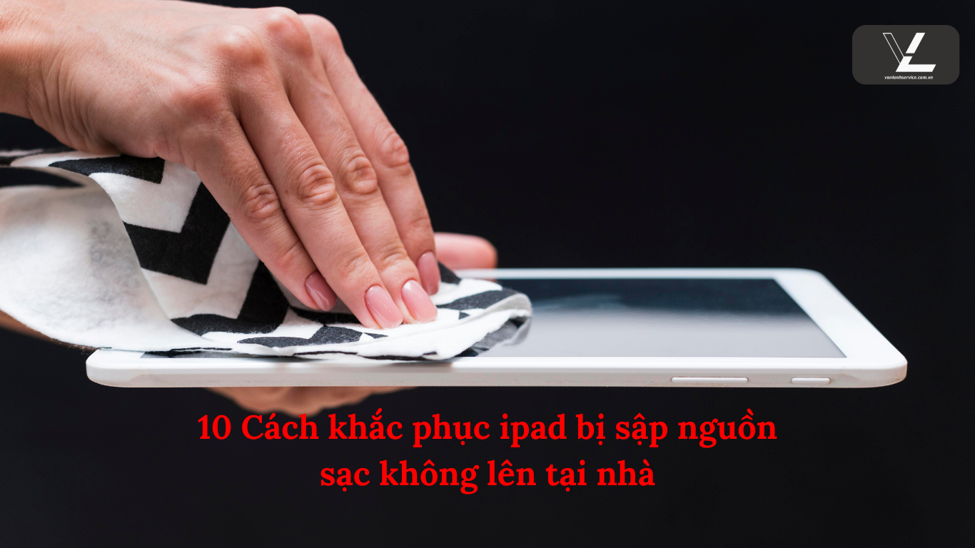 ipad bị sập nguồn sạc không lên