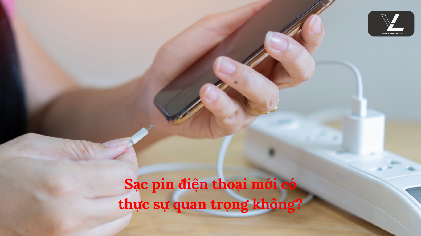 hướng dẫn cách sạc pin điện thoại mới
