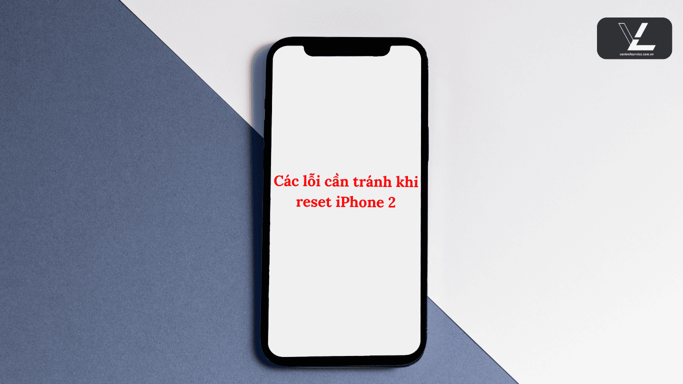 hướng dẫn reset dòng 2 iphone