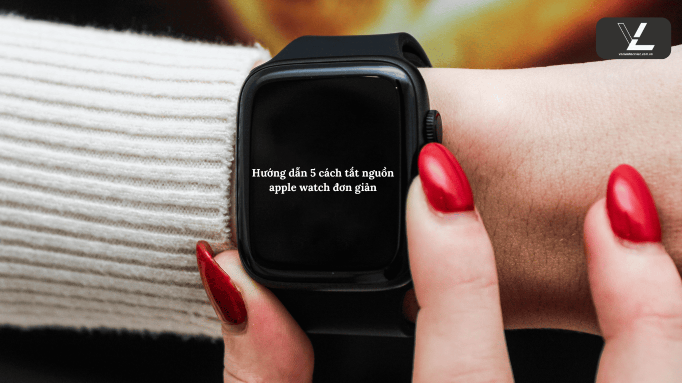 cách tắt nguồn apple watch