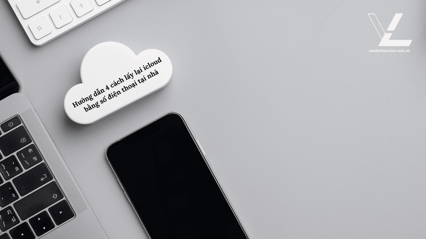 lấy lại icloud bằng số điện thoại