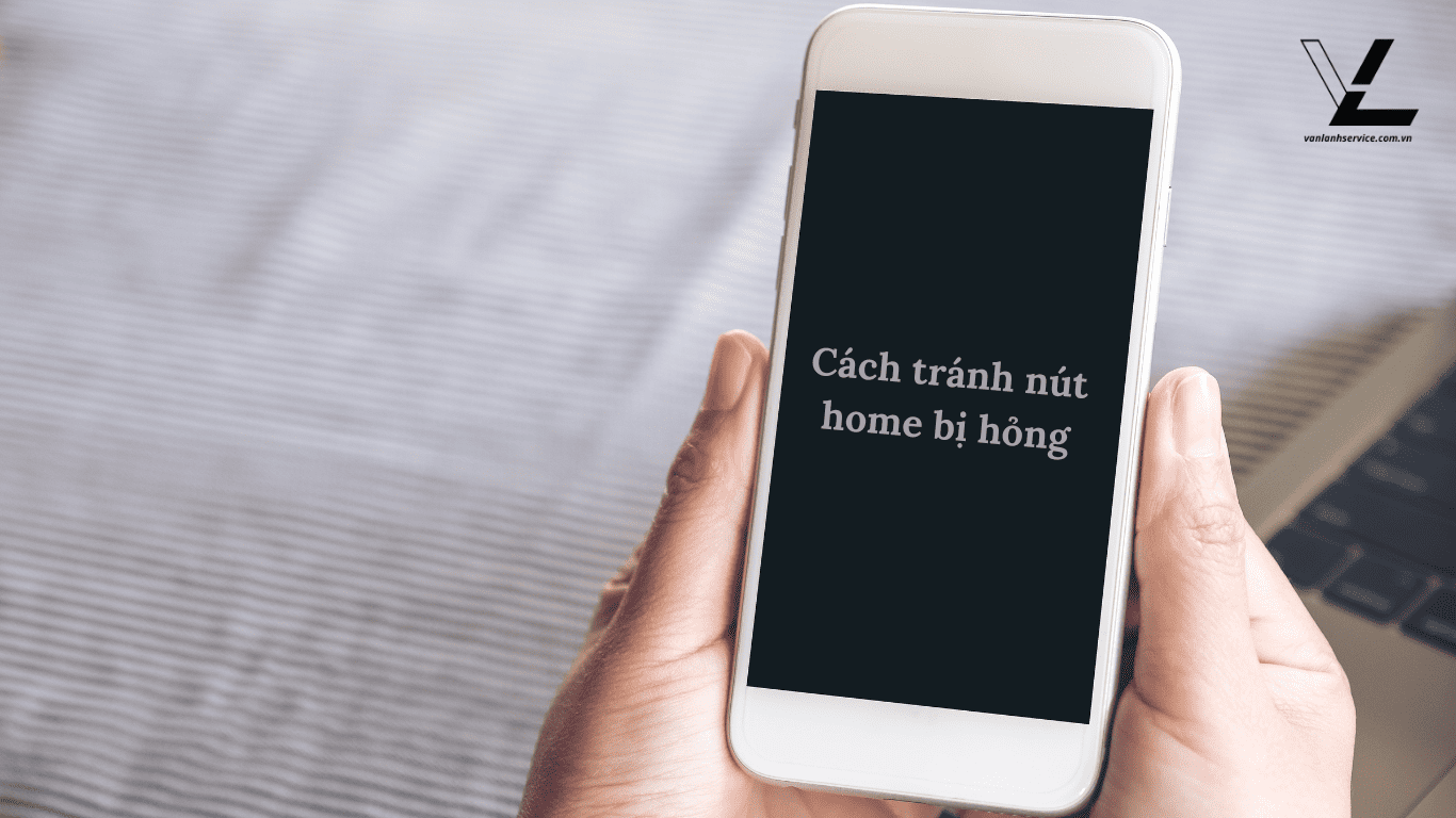 nút home bị liệt không bấm được