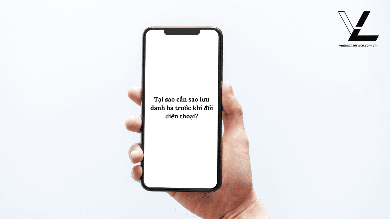 cách lấy lại danh bạ khi đổi điện thoại