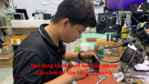 Bạn đang không biết học sửa iphone ở đâu hãy để Văn Lành Service lo