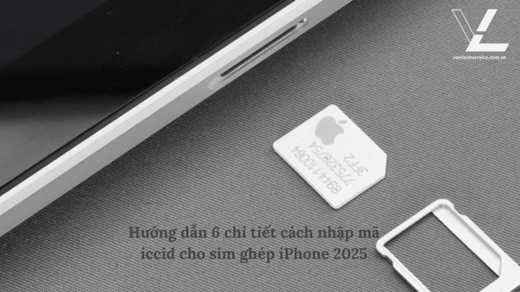 cách nhập mã iccid cho sim ghép