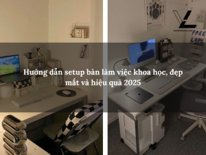 setup bàn làm việc